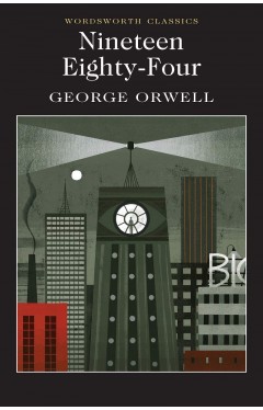 Nineteen Eighty-Four - A Novel